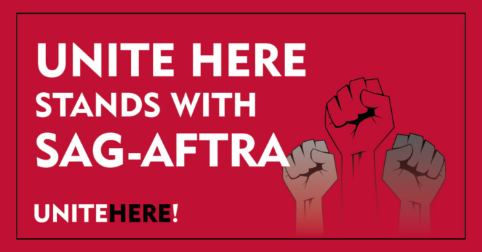 Graphic with text that reads: UNITE HERE stands with SAG-AFTRA. Includes vector images of three fists.